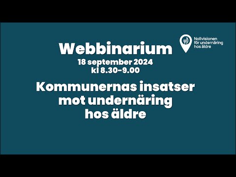 Webbinarium om kommunernas insatser mot undernäring hos äldre - 18 september 2024