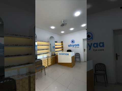 Wajiga cusub  xarunta daryeelka indhaha ee Ahyaa Eye Care sanadka 2026