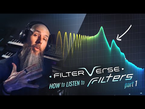 How To Listen to Filters part 1