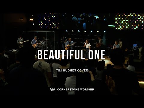 Beautiful One (Tim Hughes)  Andrew Yeo  Cornerstone Worship