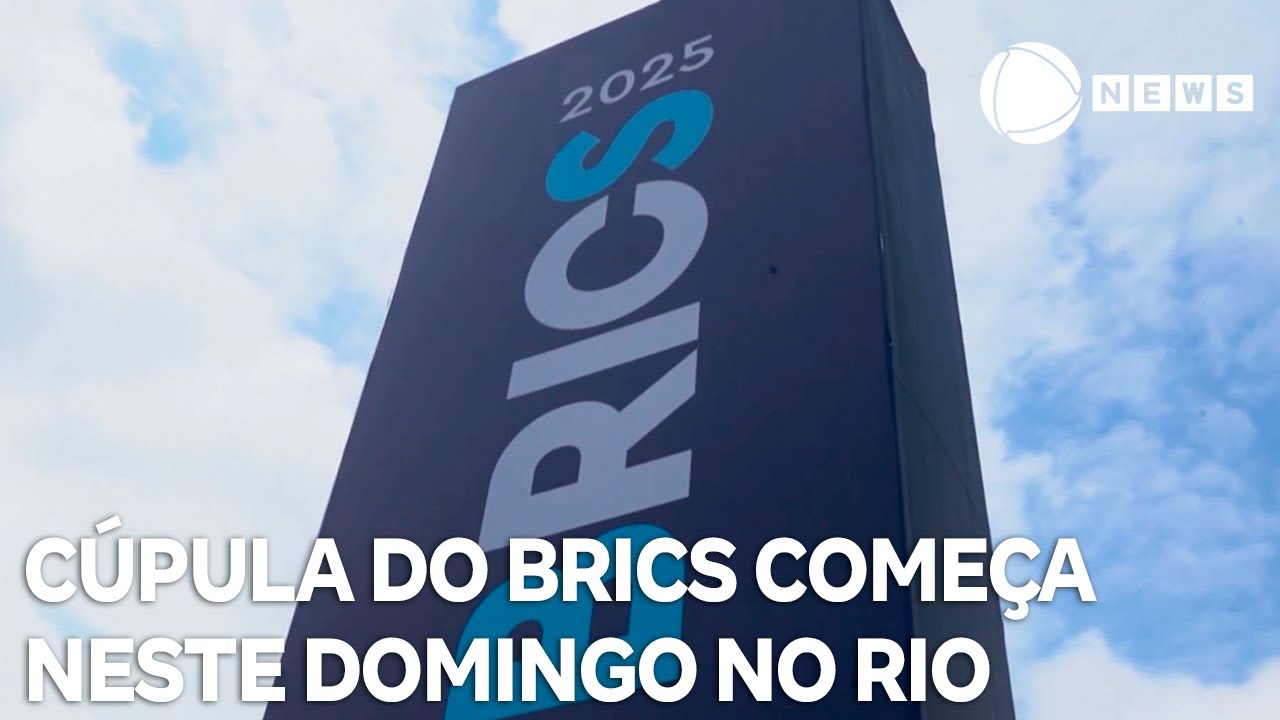 Cúpula do Brics começa neste domingo no Rio de Janeiro