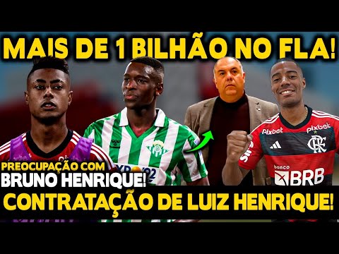 MAIS DE 1 BILHÃO EM REFORÇOS! FLA INSISTE NA CONTRATAÇÃO DE LUIZ HENRIQUE! PREOCUPAÇÃO COM BH