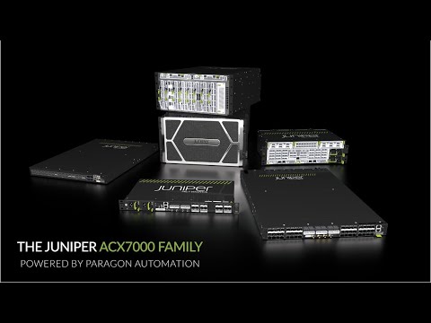 The Juniper ACX7000 Family of Cloud Metro Routers, Powered by Paragon Automation