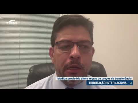 Medida provisória altera regras de preços de transferência