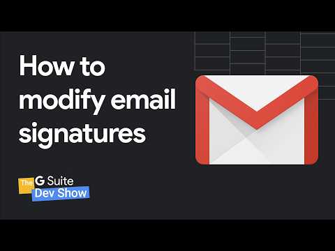 Modifying email signatures with the Gmail API (The G Suite Dev Show) - UC_x5XG1OV2P6uZZ5FSM9Ttw