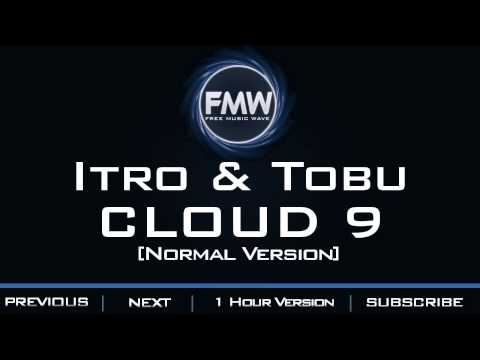 Itro & Tobu - Cloud 9 - UC4wUSUO1aZ_NyibCqIjpt0g