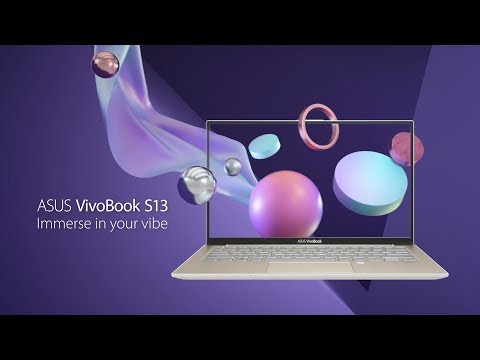 Immerse in your vibe - VivoBook S13 | ASUS