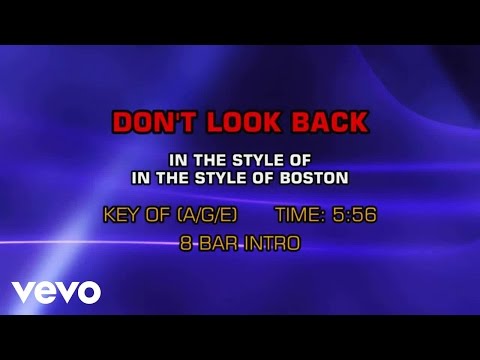 Boston - Don't Look Back (Karaoke) - UCQHthJbbEt6osR39NsST13g