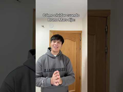 Como dijo Bruno Mars 🤓 #parati #foryou #humor