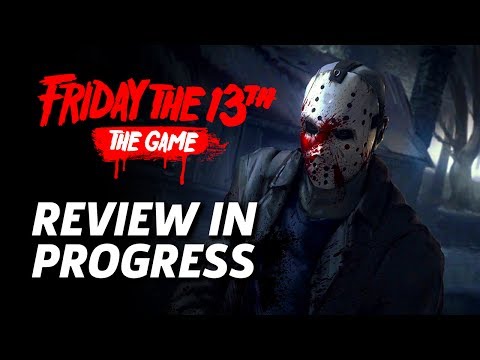 Friday the 13th: The Game - Review In Progress - UCbu2SsF-Or3Rsn3NxqODImw