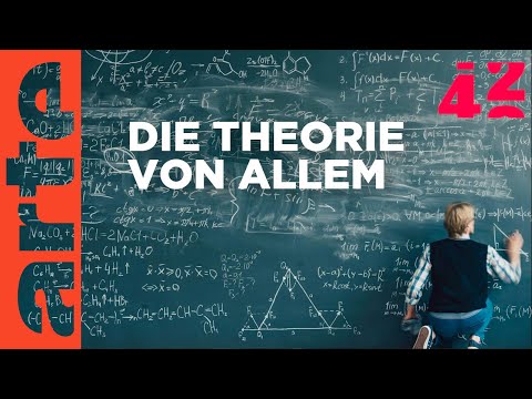 Finden wir die Weltformel? | 42 - Die Antwort auf fast alles | ARTE