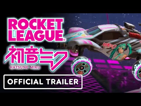 Rocket League x Hatsune Miku - Official Collaboration Trailer