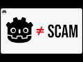 The Godot Engine Is NOT A Scam