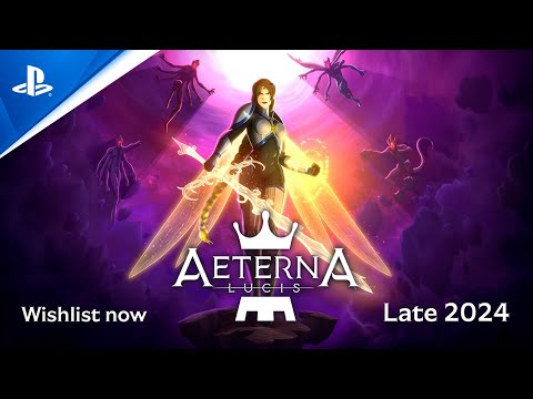 Aeterna Lucis - The Sequel to Aeterna Noctis | PS5 & PS4 Games