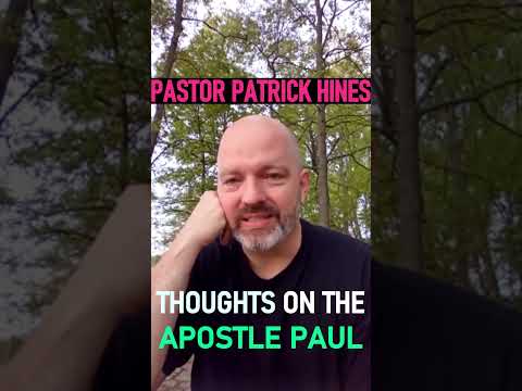 Thoughts on the Apostle Paul - Pastor Patrick Hines Podcast #shorts #christianshorts #bible #Jesus