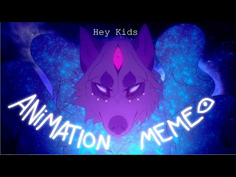 Hey Kids | animation meme |