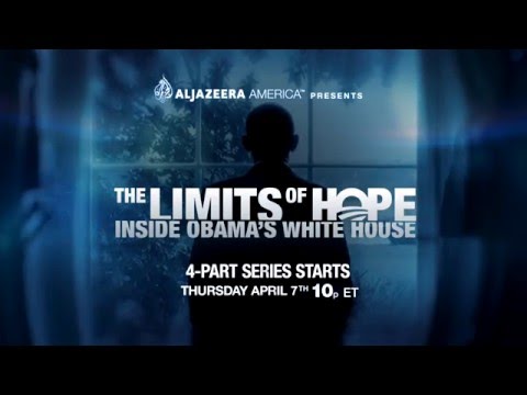 AJAM Presents: The Limits of Hope: Inside Obama's White House