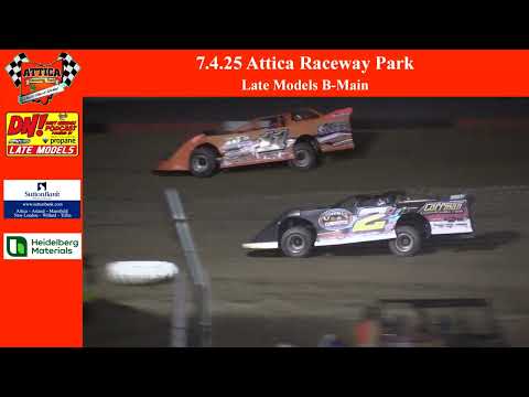 July 4th 2025 | Attica Raceway Park | Late Models B-Main - dirt track racing video image