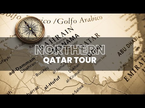 Northern Qatar Tour