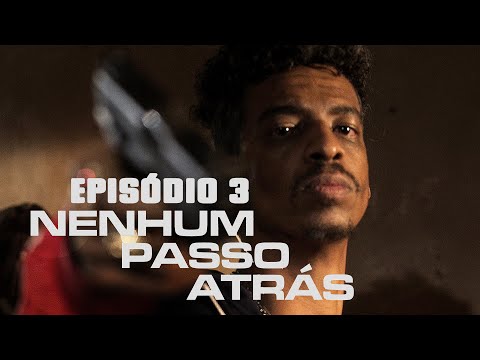 Nenhum Passo Atrás | Drama | Episódio 03 | Série Brasileira Completa