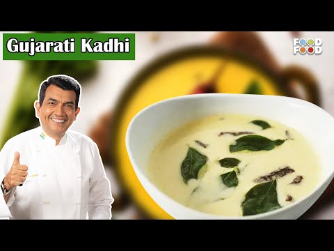 Gujarati Kadhi - Sanjeev Kapoor Kitchen - UCthIcpK06l9bhi9ISgreocw