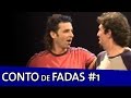 Improvável - Conto de Fadas Improvável (Barbixas e Marcio Ballas)