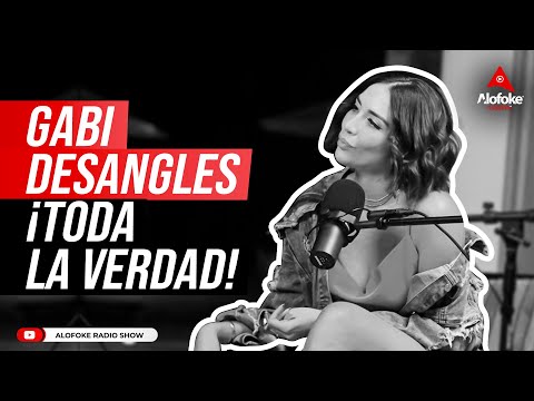 GABI DESANGLES: TODA LA VERDAD & NADA MAS QUE LA VERDAD