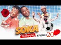 SOKA [ep20]