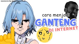 【KGN】CARA MENJADI S̶I̶G̶M̶A̶ GANTENG DI INTERNET! 😏
