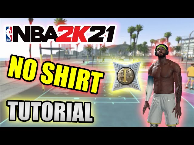How To Take Your Shirt Off In Nba 2K21?