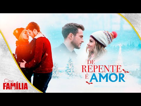 De Repente é Amor (2020) • Filme de Romance • Filme Completo Dublado GRÁTIS | Cine Família