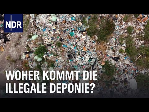 Illegale Müllberge in Güstrow | Die Nordreportage | NDR Doku