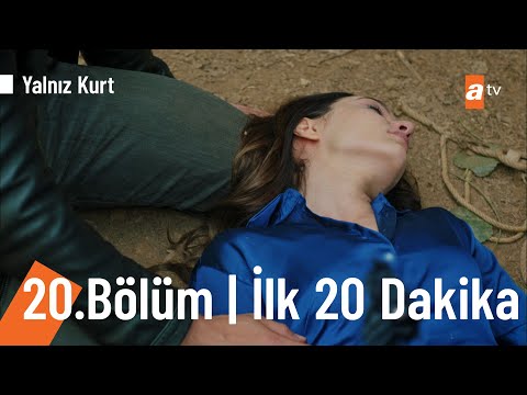 Yalnız Kurt 20. Bölüm | İlk 20 Dakika