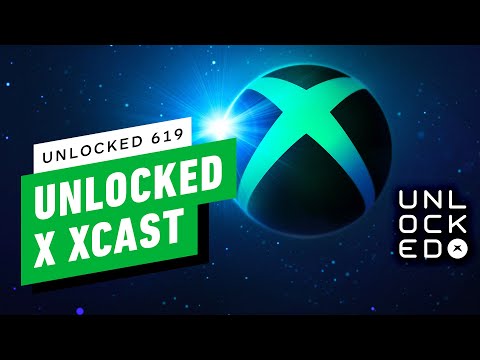 Unlocked x Xcast: The Ultimate Xbox Podcast Crossover – Unlocked 619