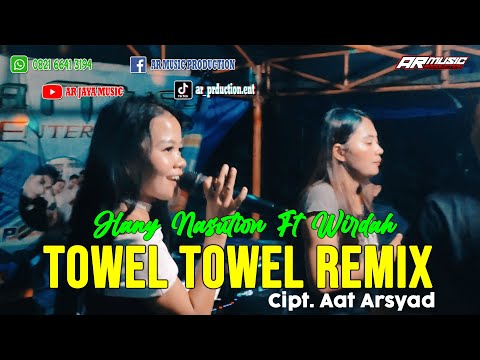 TOWEL TOWEL XX - HANY NASUTION FT WIRDAH, Karya. Aat Arsyad