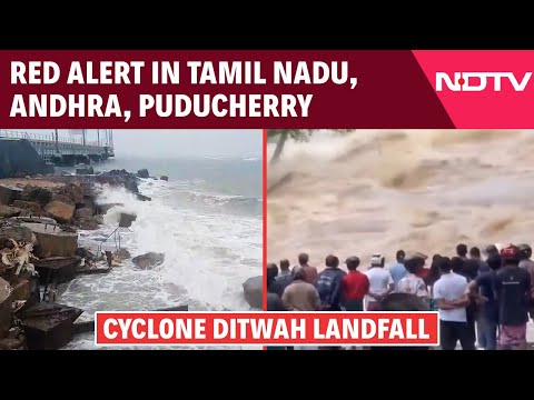 Cyclone Ditwah News | Red Alert In Tamil Nadu, Andhra, Puducherry As Cyclone Ditwah Inches Closer