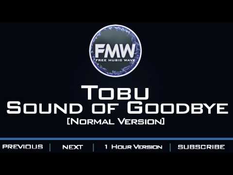 Tobu - Sound of Goodbye - UC4wUSUO1aZ_NyibCqIjpt0g