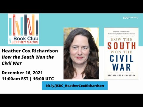 December: Heather Cox Richardson, How the South Won the Civil War