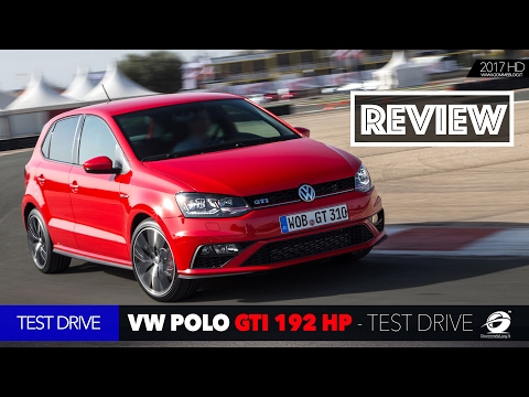 VW Volkswagen Polo GTI 192 HP DSG | Road Test Car Reviews Auto - UCl5ijI4ZXN2ki7PeQajbFrA