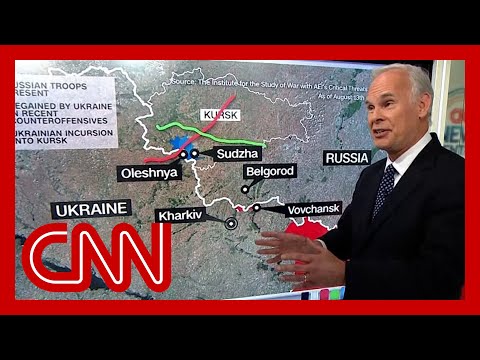 Military analyst breaks down where Ukraine has crossed into Russia and the strategic value there