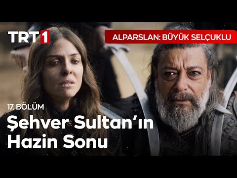 Şehver Sultan Katlediliyor - Alparslan: Büyük Selçuklu 17. Bölüm