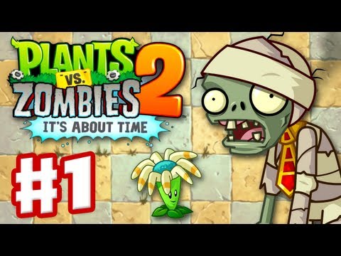 Plants vs. Zombies 2: It's About Time - Gameplay Walkthrough Part 1 - Ancient Egypt (iOS) - UCzNhowpzT4AwyIW7Unk_B5Q