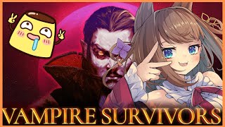 わたくしってサバサバしてるからVampire Suvivorsですわ！【ヴァンサバ】