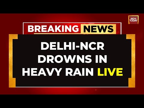 LIVE Delh Rains: Waterlogging Scars National Capital , IMD Predicts More Rainfall In Delhi-NCR