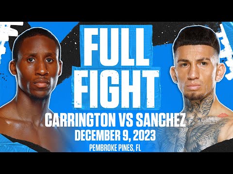 Bruce Carrington Delivers A Beatdown To Jason Sanchez | FULL FIGHT | DEC 9, 2023