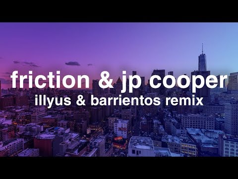 Friction & JP Cooper - Dancing (Illyus & Barrientos Remix) - UCO3GgqahVfFg0w9LY2CBiFQ