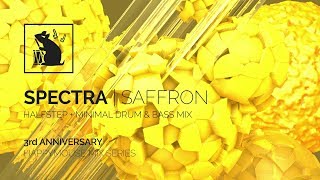 Spectra | Saffron - Halfstep + Minimal Drum & Bass