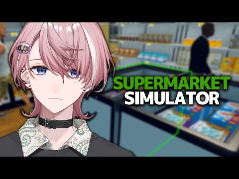 【SuperMarket Simulator】よく眠れる！安眠ゲーム配信【ネオポルテ/水無瀬】