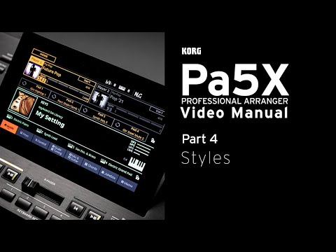 Pa5X Video Manual Part 4: Styles