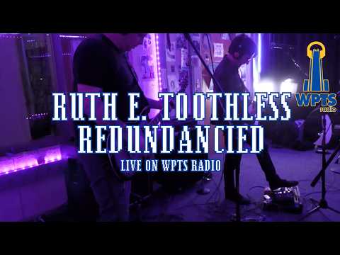 Ruth E. Toothless - Redundancied - Live on WPTS Radio thumbnail